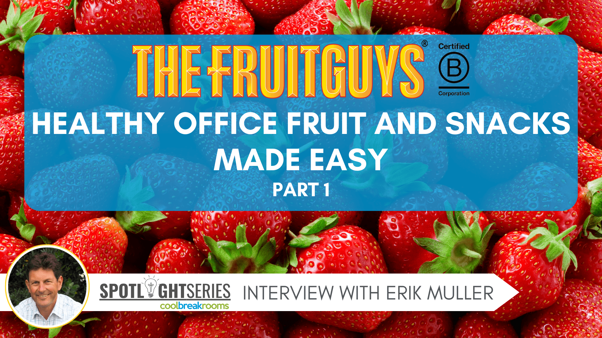 The FruitGuys Blog - July