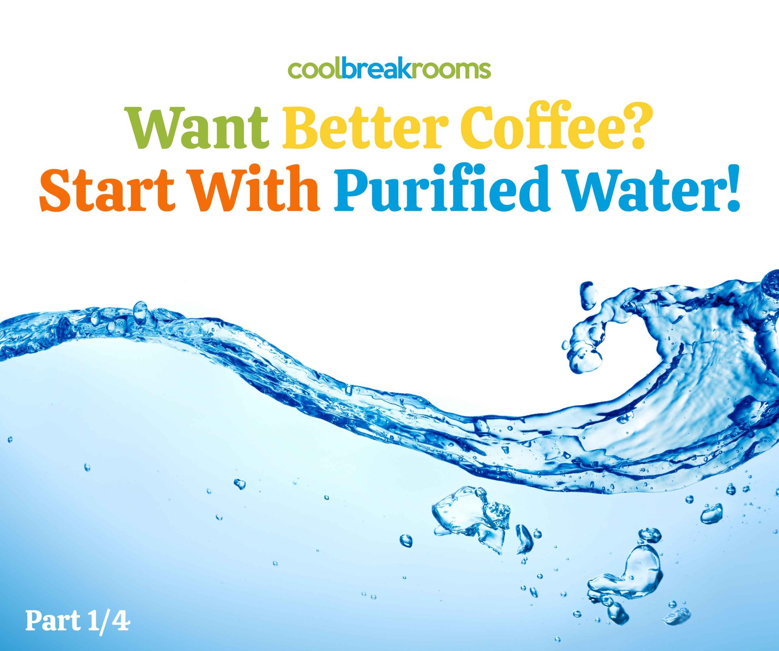 Start With Purified Water